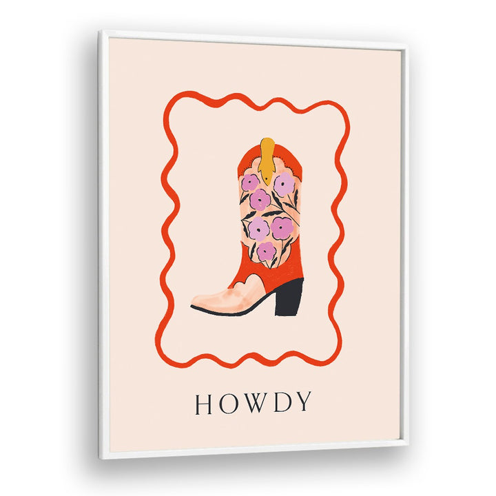 HOWDY COWBOY BOOT BY DUCHESS PLUM , WALL ART PRINTS