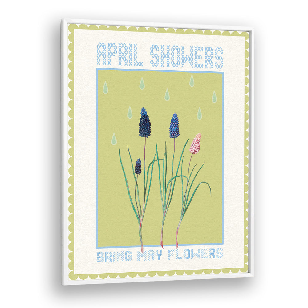 APRIL SHOWERS MAY BLOOMS