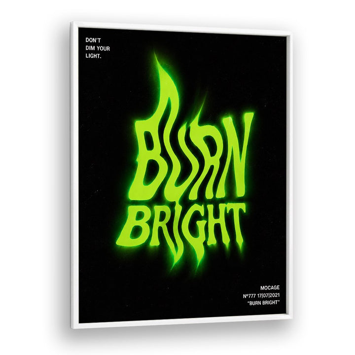 BURN BRIGHT