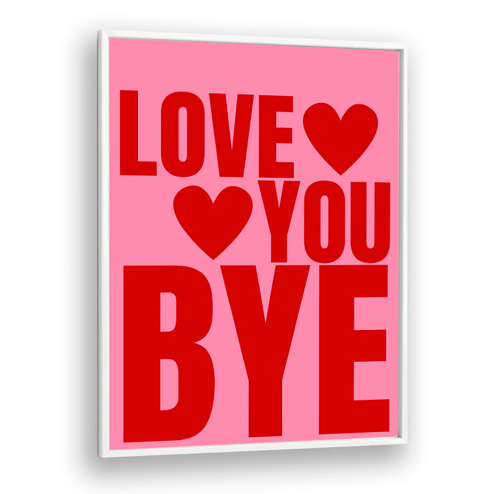 BOLD FAREWELL LOVE , QUOTES & TYPOGRAPHY POSTERS