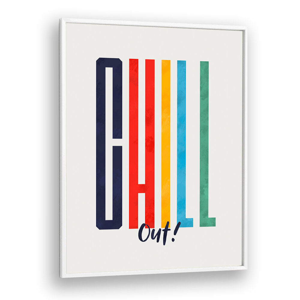 CHILL OUT