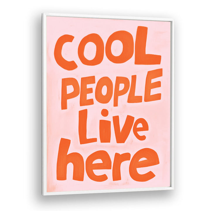 COOL PEOPLE II , QUOTES & TYPOGRAPHY POSTERS
