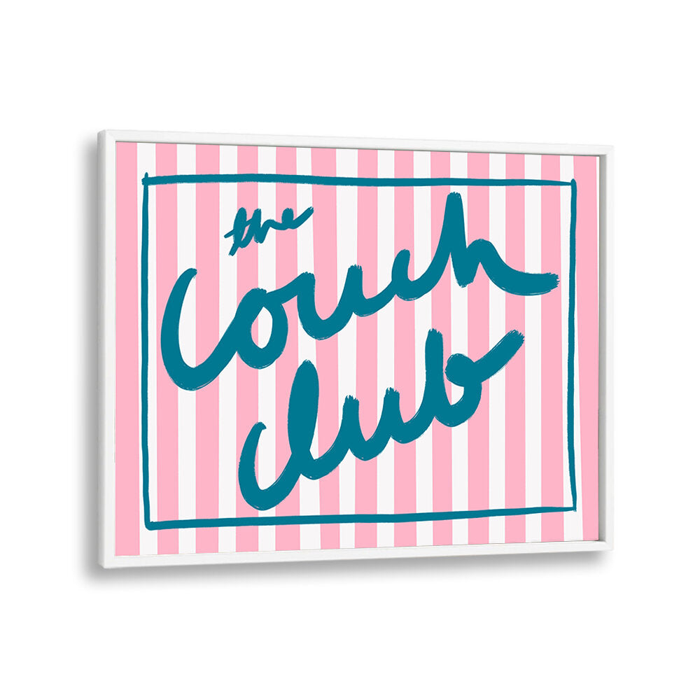 COUCH CHRONICLES , QUOTES & TYPOGRAPHY POSTERS