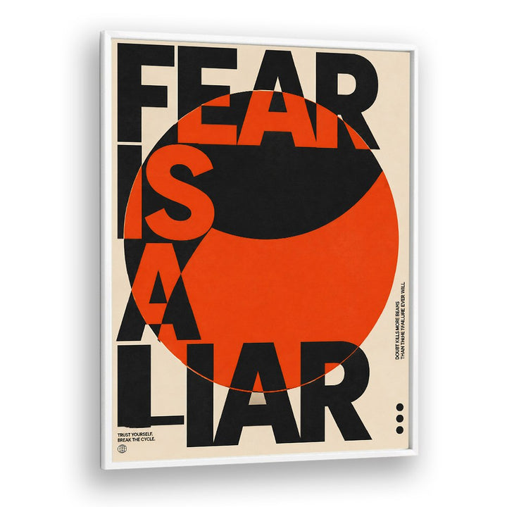 FEAR IS A LIAR