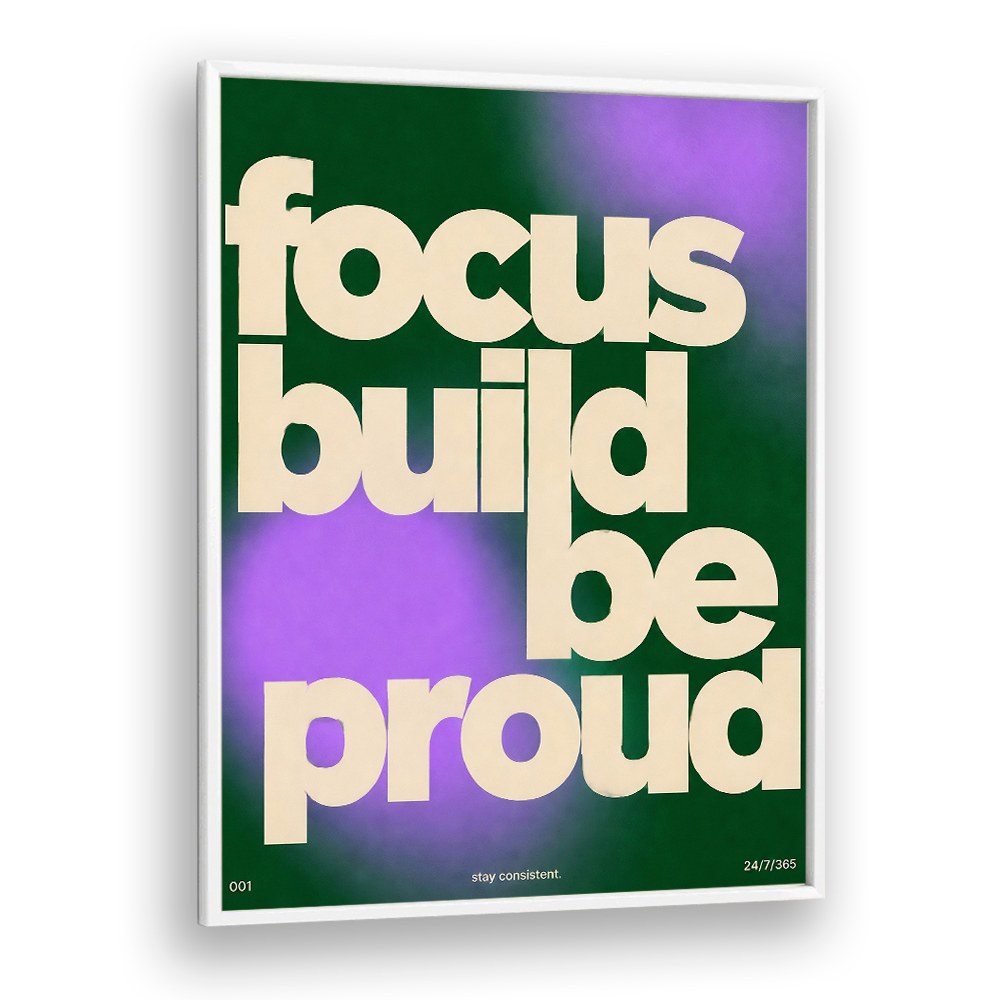 FOCUS BUILD BE PROUD