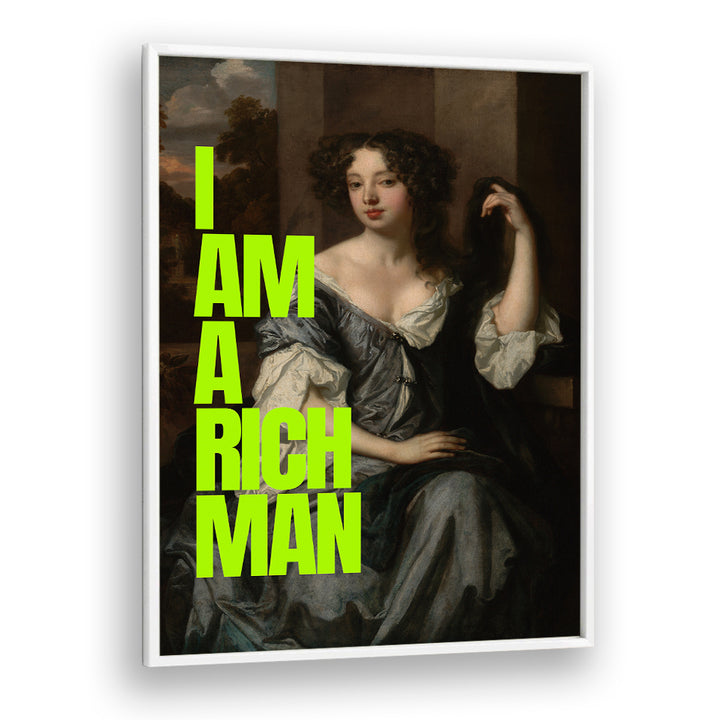 I AM A RICH MAN