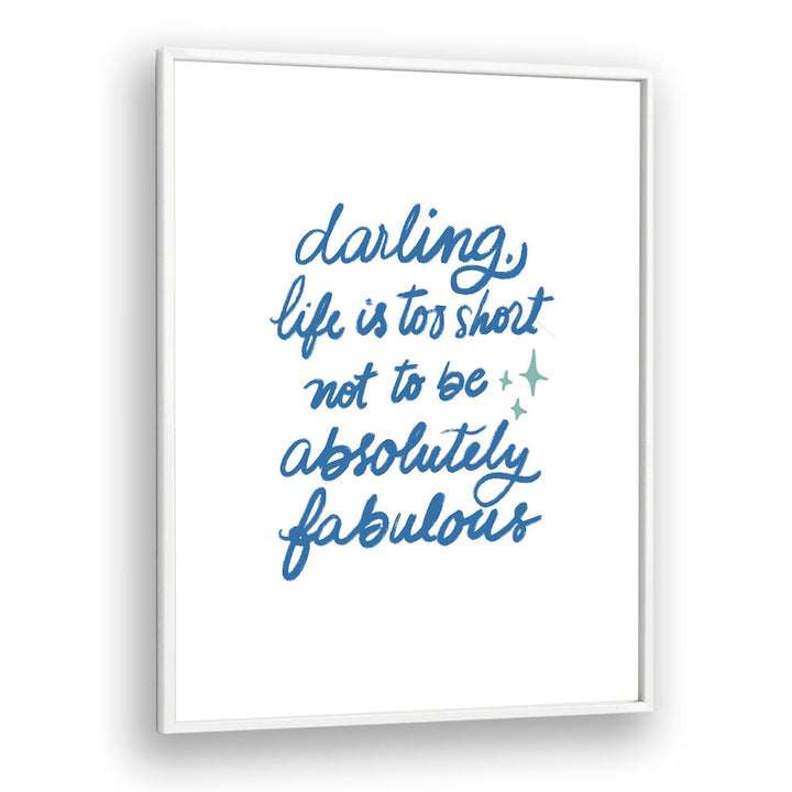 LIFE IS TOO SHORT