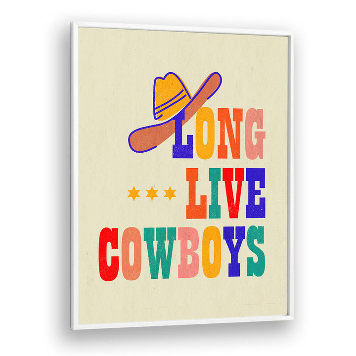 LONG LIVE COWBOYS