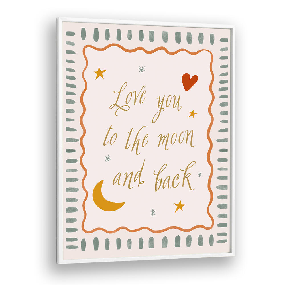 LOVE YOU TO THE MOON , KIDS ROOM PAINTINGS