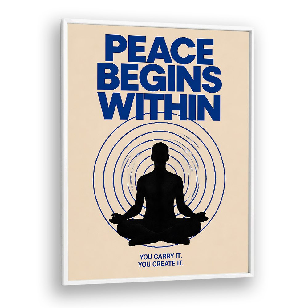 PEACE BEGINS WITHIN