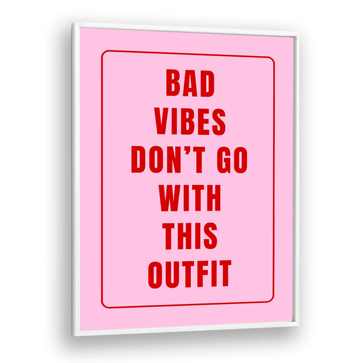 POSITIVE VIBE WARDROBE , QUOTES & TYPOGRAPHY POSTERS