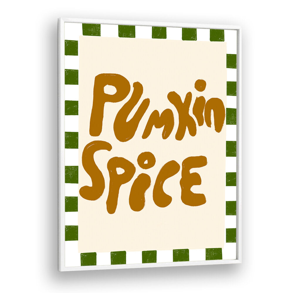 PUMPKINSPICE , QUOTES & TYPOGRAPHY POSTERS