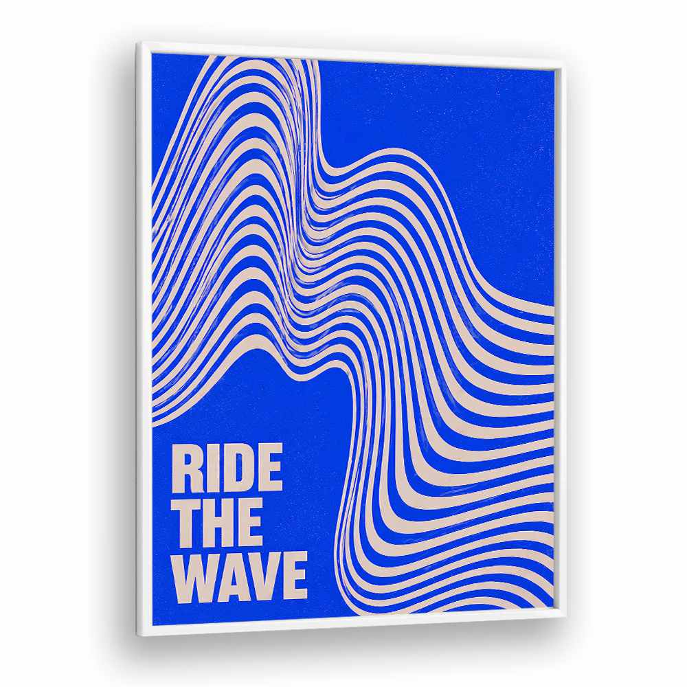RIDE THE WAVE
