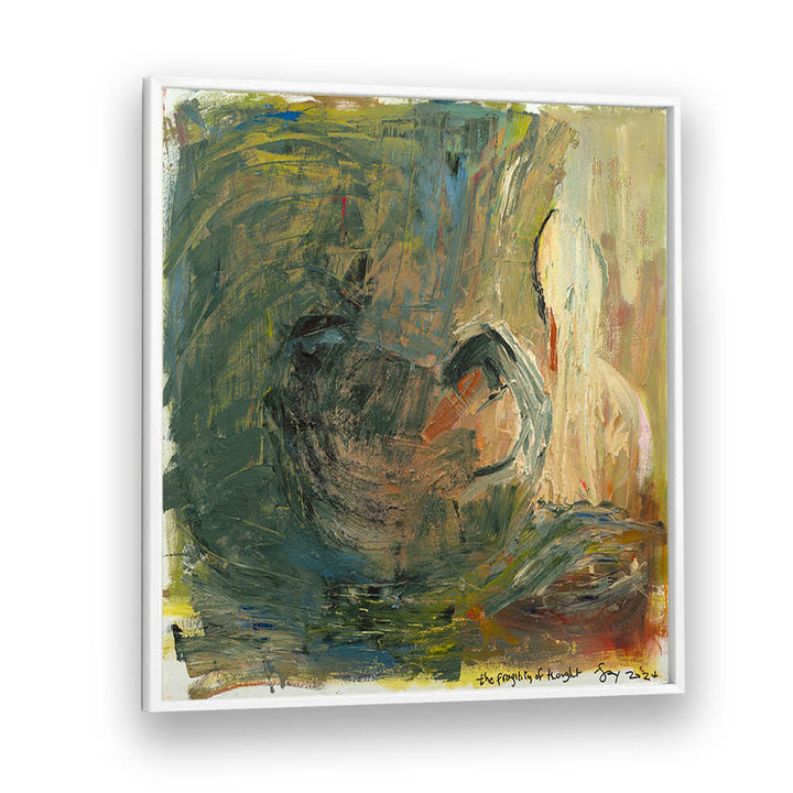 THE FRAGILITY OF THOUGHT