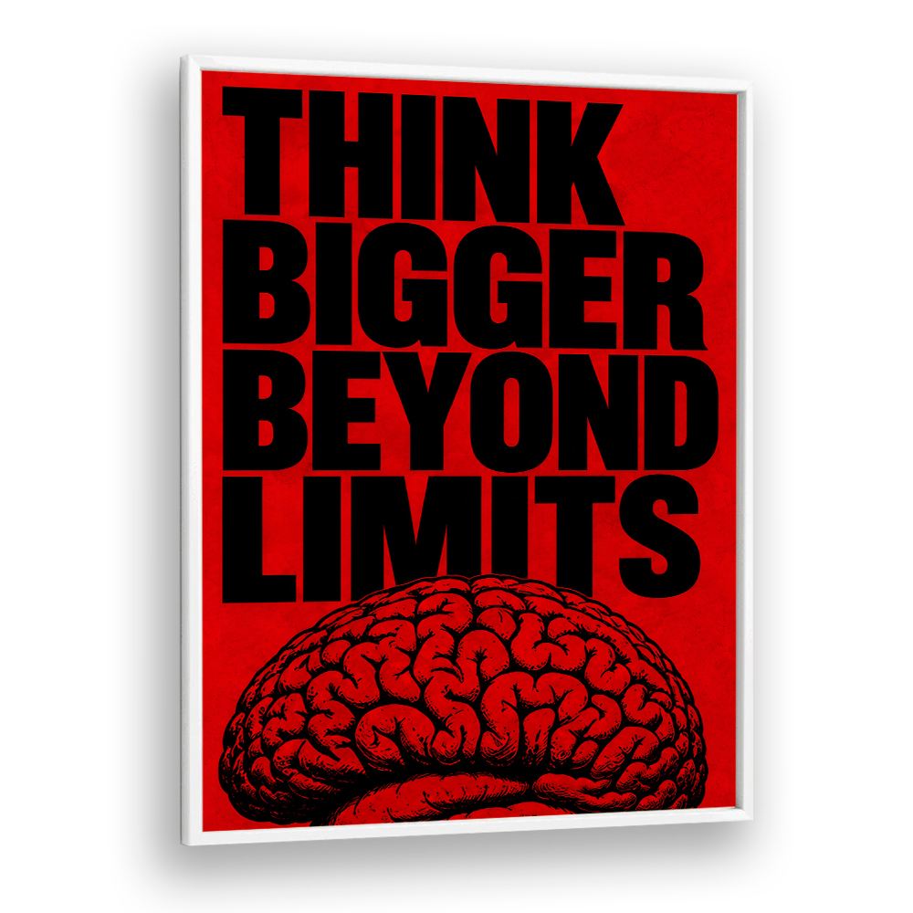 THINK BIGGER