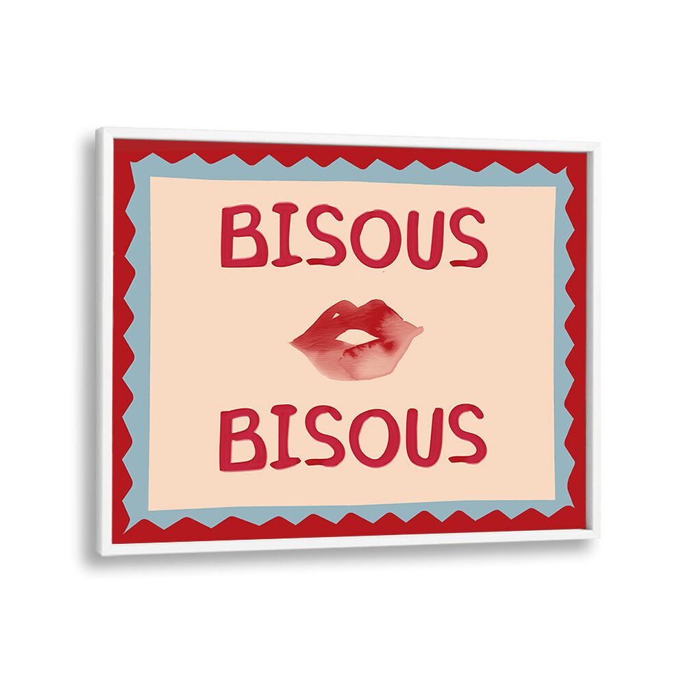 BISOUS BISOUS
