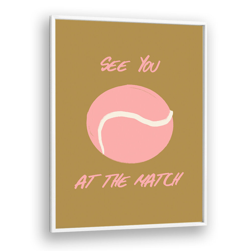 SEE YOU AT THE MATCH , SPORTS POSTERS