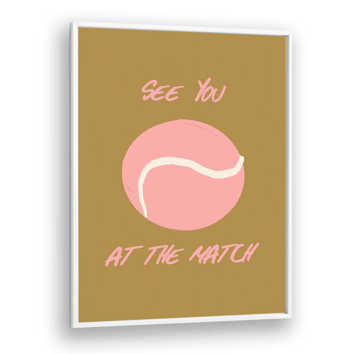 SEE YOU AT THE MATCH , SPORTS POSTERS
