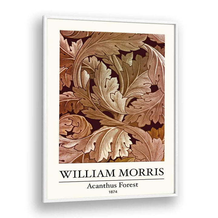 William Morris's 'acanthus Forest' - A Tapestry Of Nature And Ornamentation (1874) William Morris's art painting Artwork in White Plain Frame