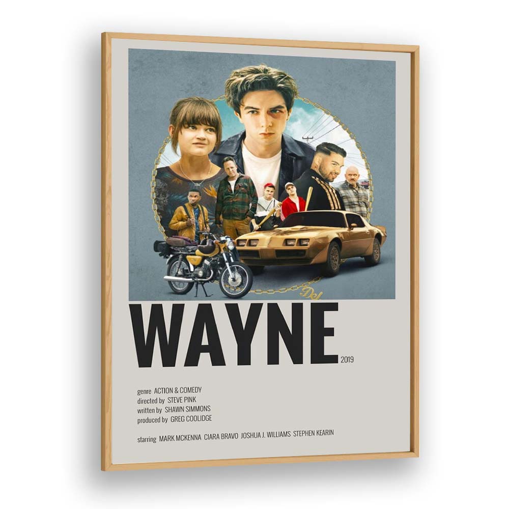 Wayne 2019 Movie Posters in Oak Wood Plain Frame