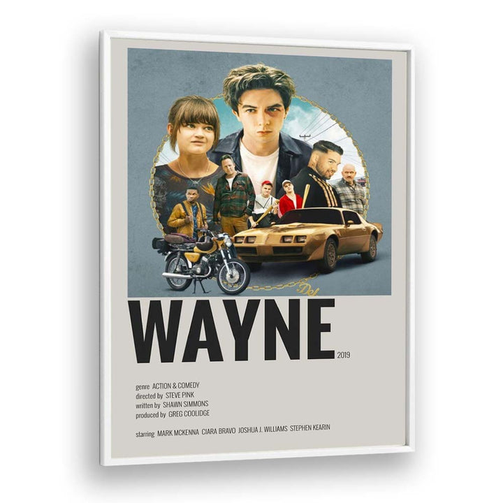 Wayne 2019 Movie Posters in White Plain Frame