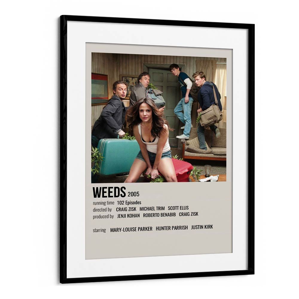 Weeds 2005 Movie Posters in Black Frame With Mount