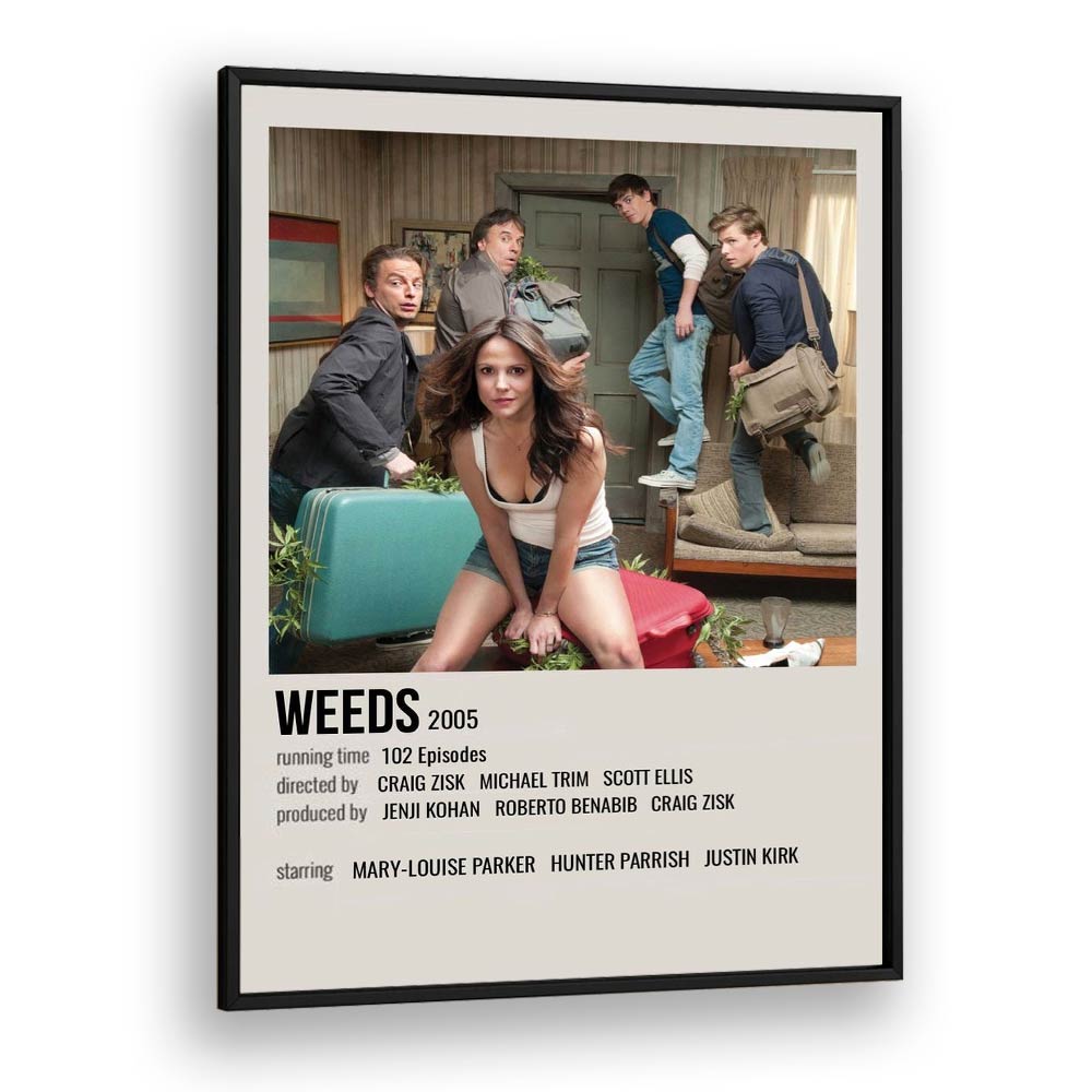 Weeds 2005 Movie Posters in Black Plain Frame