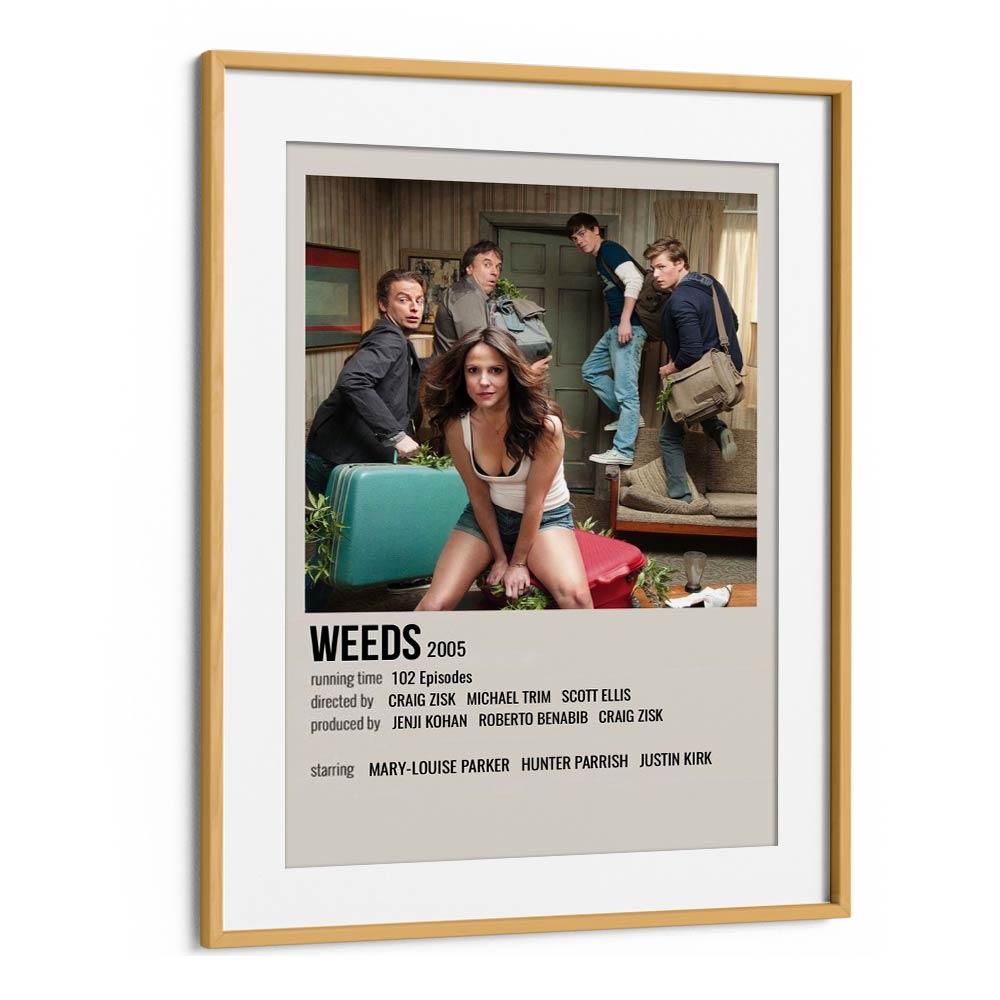 Weeds 2005 Movie Posters in Oak Wood Frame With Mount