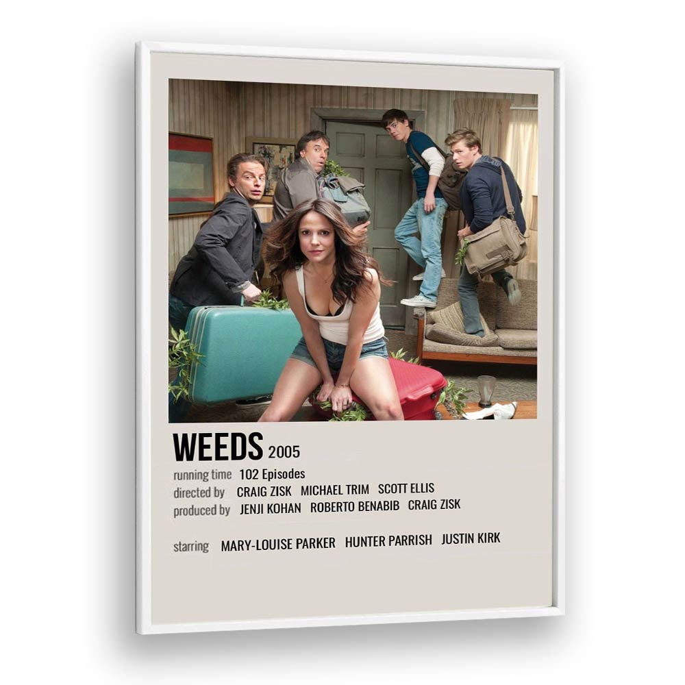 Weeds 2005 Movie Posters in White Plain Frame