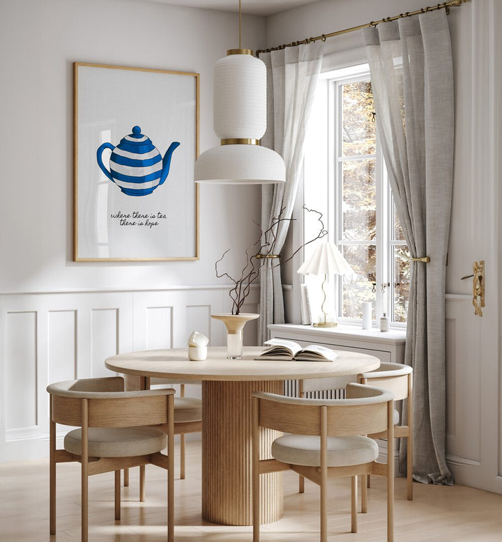 Where There Is Tea By Orara Studio Kitchen Posters Kitchen Art Prints in Oak Wood Plain Frame placed on a White Colored Wall near a Dining Table in the Dining Room