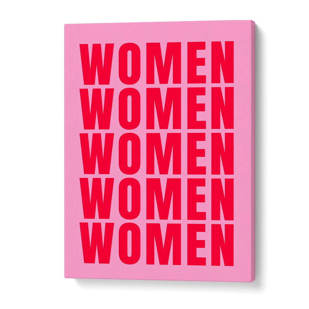 Women women by Athene Fritsch Quotes and Typography Posters in Gallery Wrap