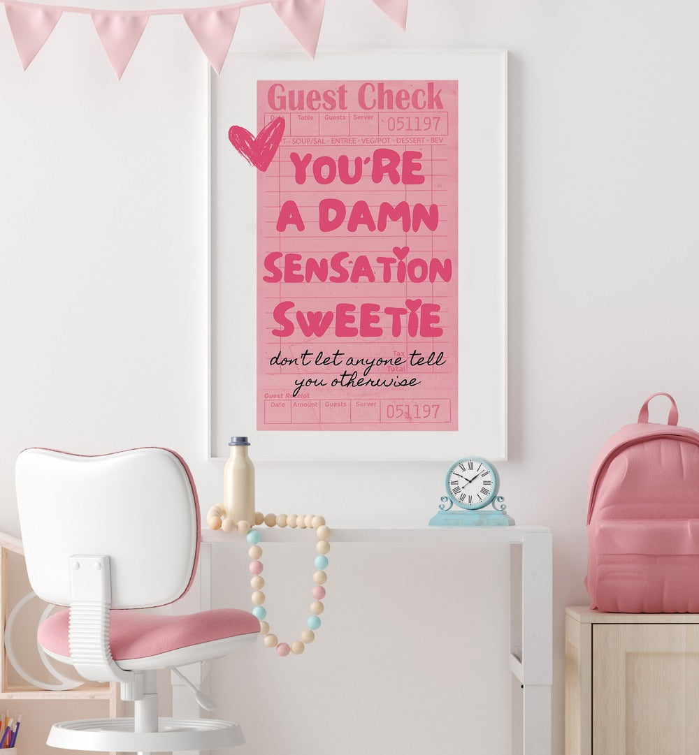 You're A Damn Sensation Sweetie Art Artwork in Gallery Wrap Artwork Placed on a wall In A Living Room 
