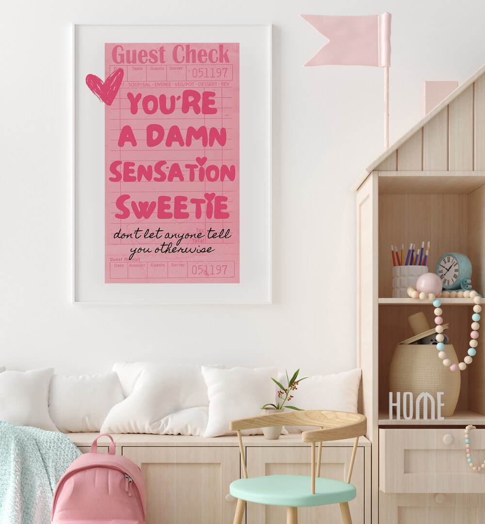 You're A Damn Sensation Sweetie Art Artwork in Gallery Wrap Artwork Placed on a wall In A Living Room 