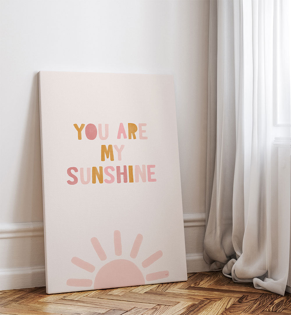 YOU ARE MY SUNSHINE , QUOTES & TYPOGRAPHY POSTERS