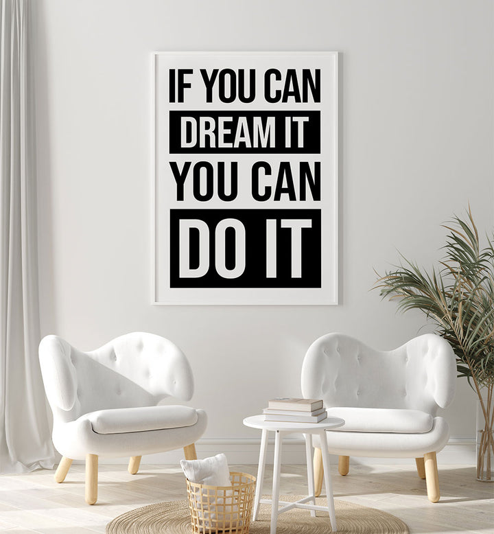 YOU CAN DO IT , QUOTES & TYPOGRAPHY POSTERS
