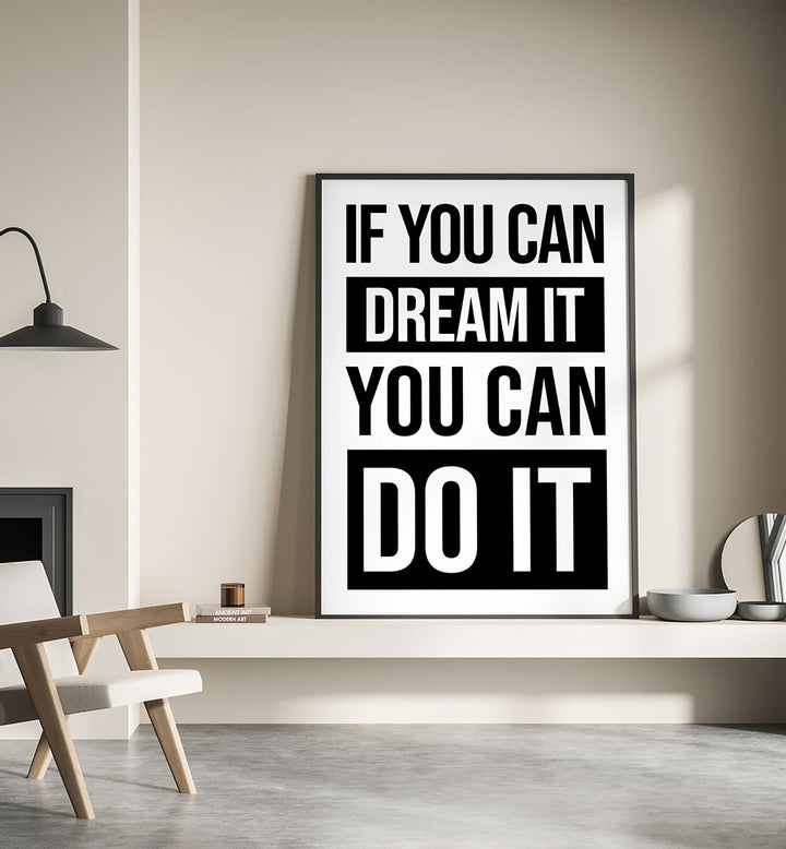 YOU CAN DO IT , QUOTES & TYPOGRAPHY POSTERS