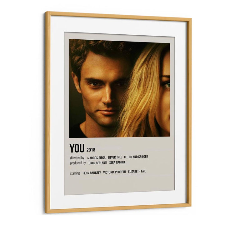 You 2018 Movie Posters in Oak Wood Frame With Mount