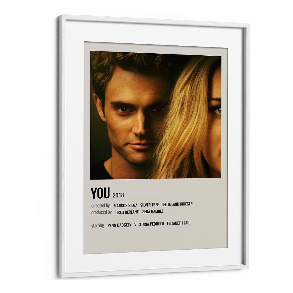 You 2018 Movie Posters in White Frame With Mount