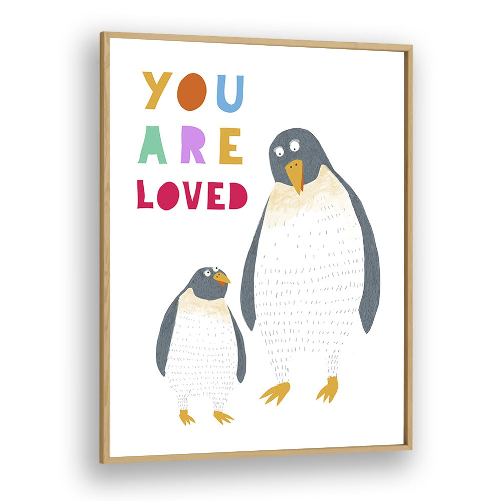 You Are Loved Mommy And Baby Penguin By Carla Daly Kids Painting in Oak Wood Plain Frame