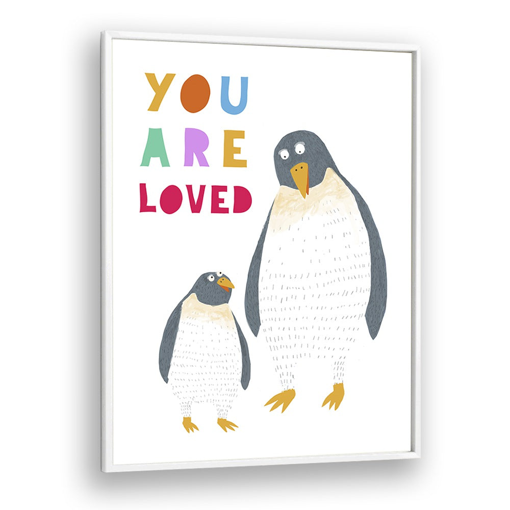 You Are Loved Mommy And Baby Penguin By Carla Daly Kids Painting in White Plain Frame