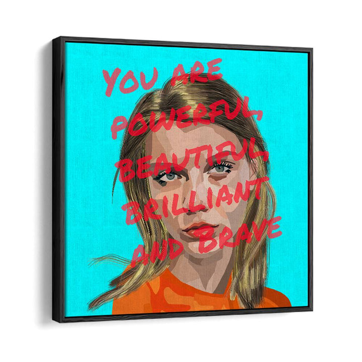 You Are Powerful By Lynnda Rakos Pop Art Paintings Pop Art Prints in Black Floater Frame