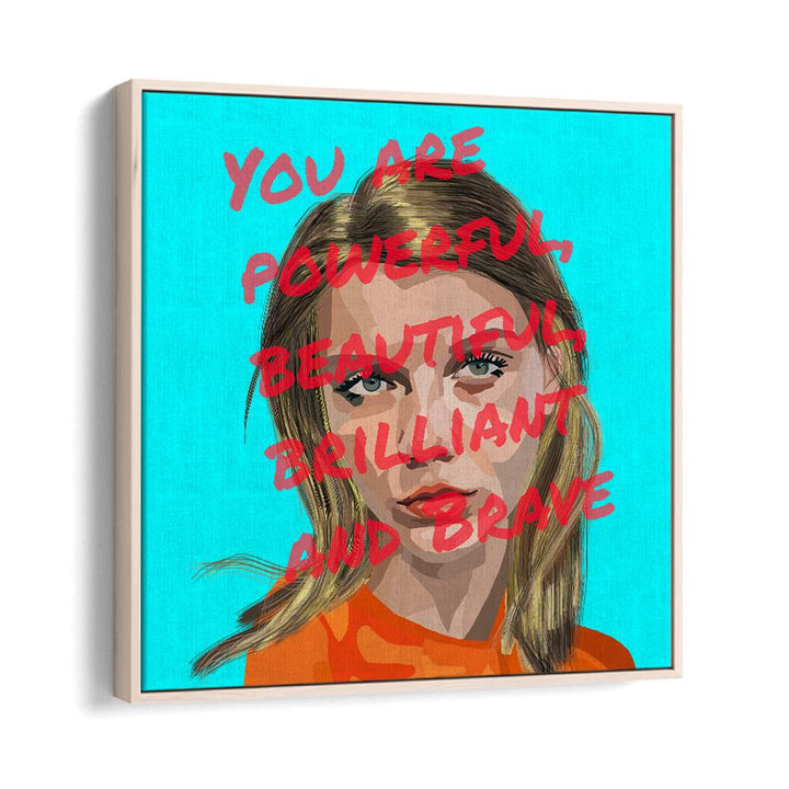 You Are Powerful By Lynnda Rakos Pop Art Paintings Pop Art Prints in Oak Wood Floater Frame