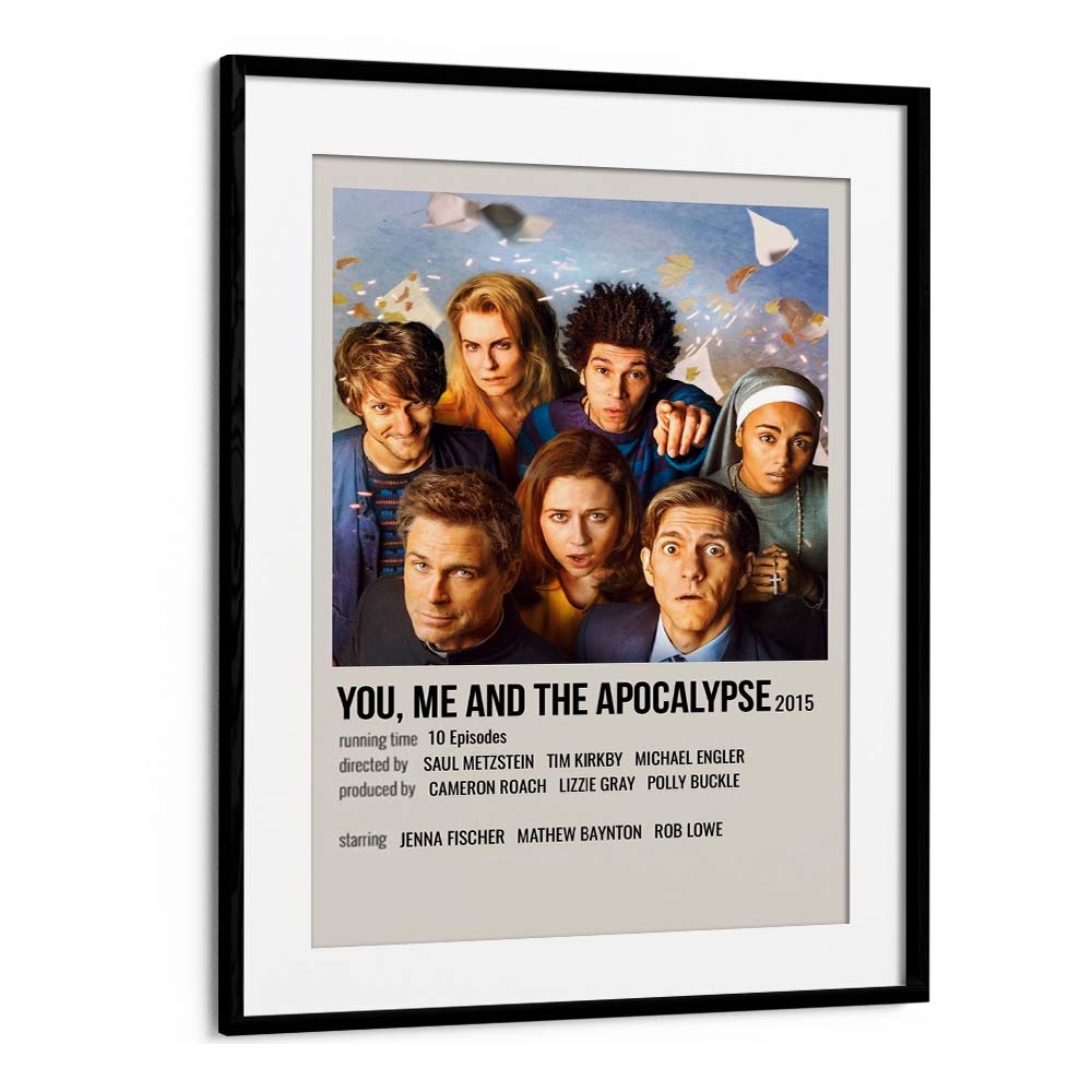 You Me and the Apocalypse 2015 Movie Posters in Black Frame With Mount