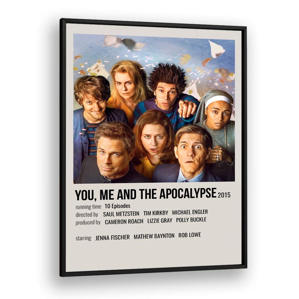 You Me and the Apocalypse 2015 Movie Posters in Black Plain Frame