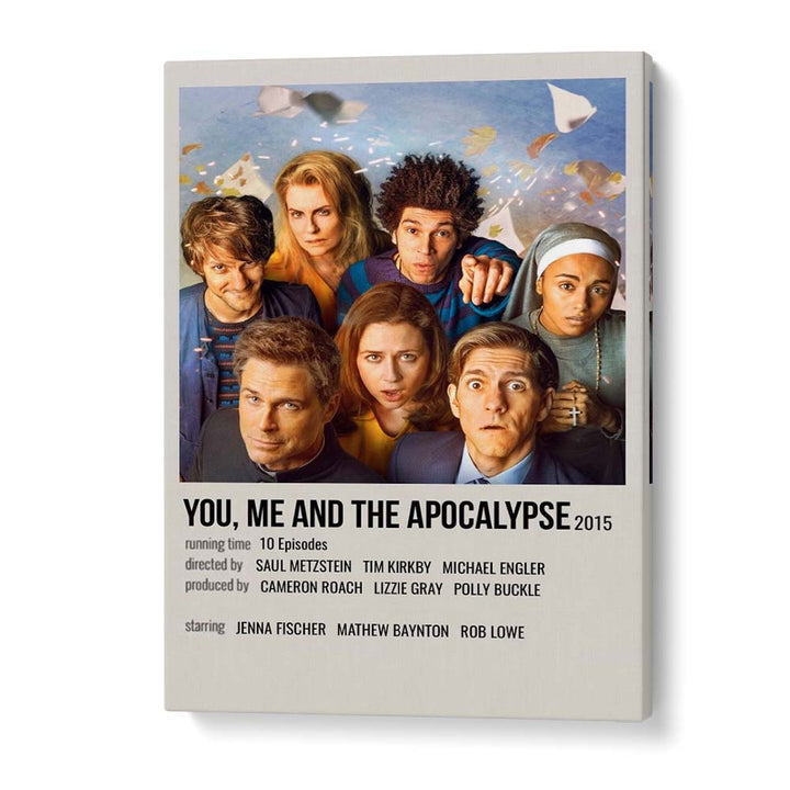 You, Me & the Apocalypse 2015 Movie Posters in Gallery Wrap