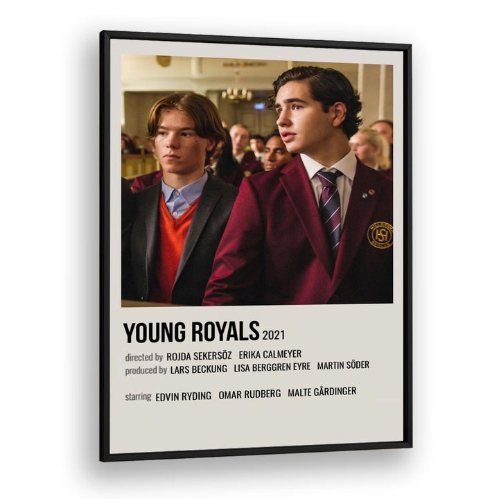 Young Royals 2021 Movie Posters in Black Plain Frame