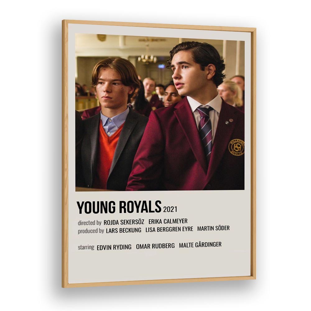 Young Royals 2021 Movie Posters in Oak Wood Plain Frame