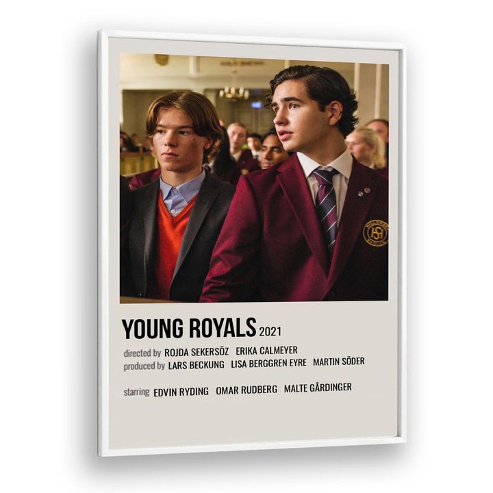 Young Royals 2021 Movie Posters in White Plain Frame