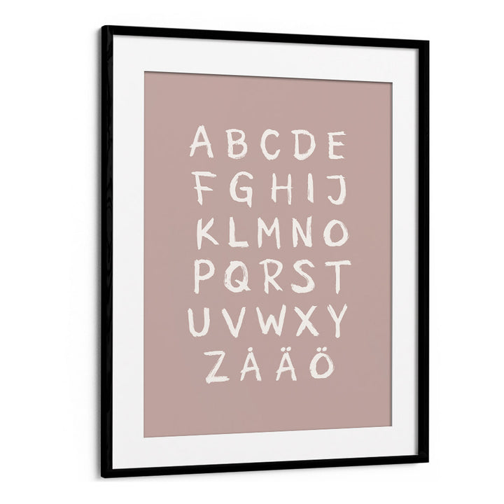 abc toothy rosa quotes and typography posters in Black Frame With Mount