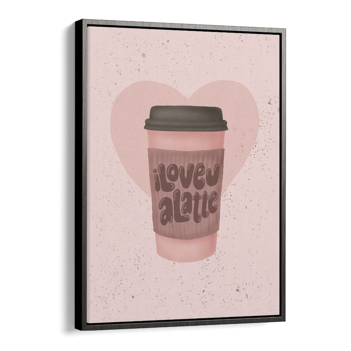 kitchen painting - LOVE YOU A LATTE by Asianmonk